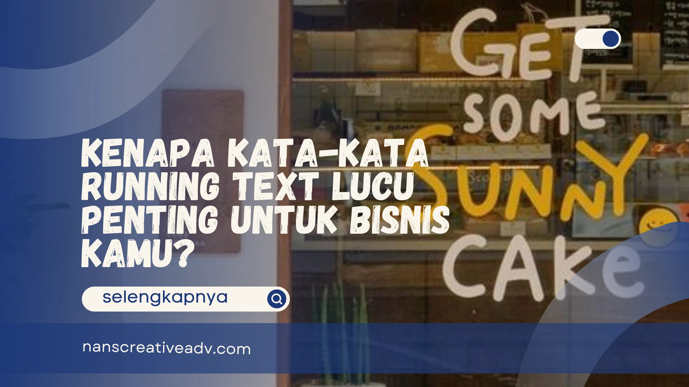 Kenapa Kata-Kata Running Text Lucu Penting untuk Bisnis Kamu?