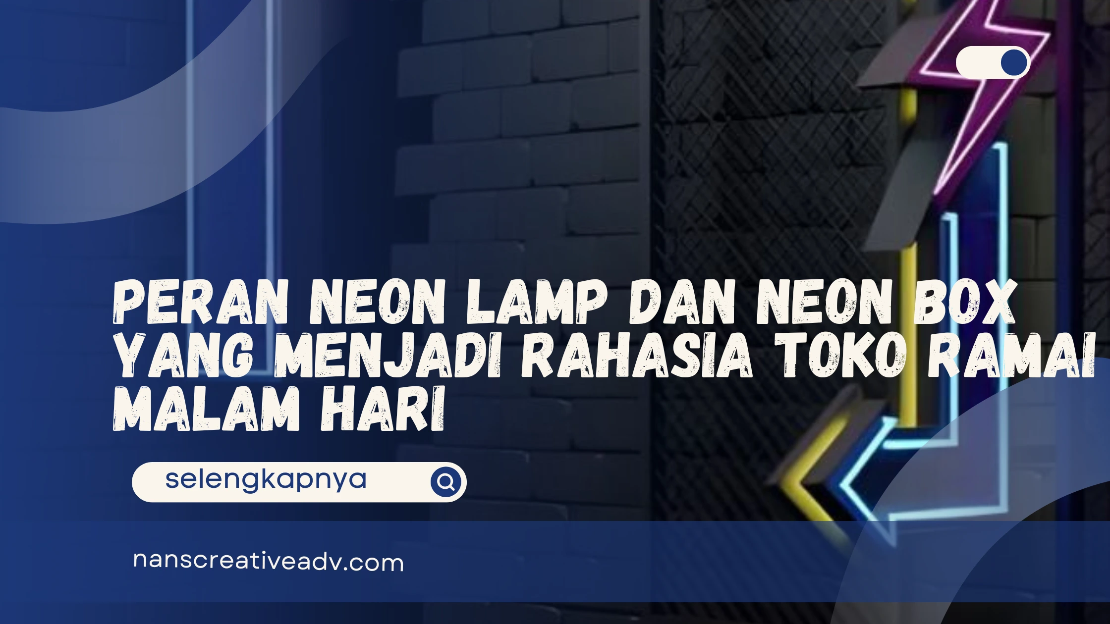 Neon Lamp dan Neon Box