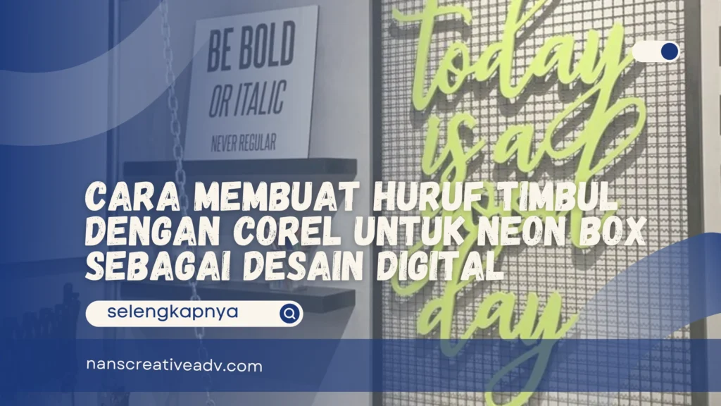 Cara Membuat Huruf Timbul dengan Corel