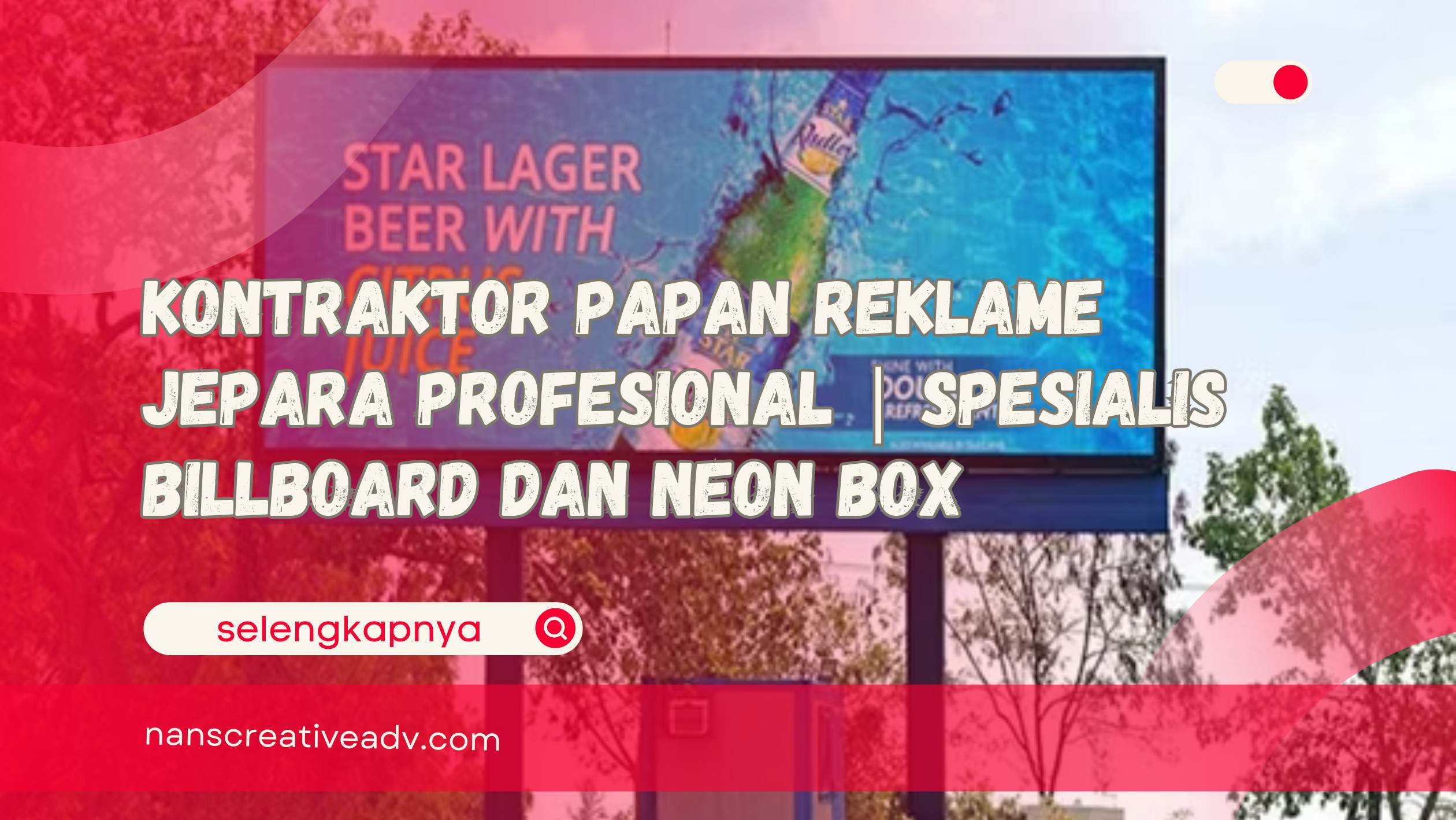 Kontraktor Papan Reklame Jepara Profesional Spesialis Billboard dan Neon Box