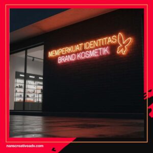 Neonbox Kosmetik Solo Bikin Toko Kamu Jadi Pusat Perhatian dan Penjualan Melejit