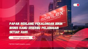 Papan Reklame Pekalongan Bikin Bisnis Kamu Diserbu Pelanggan Setiap Hari