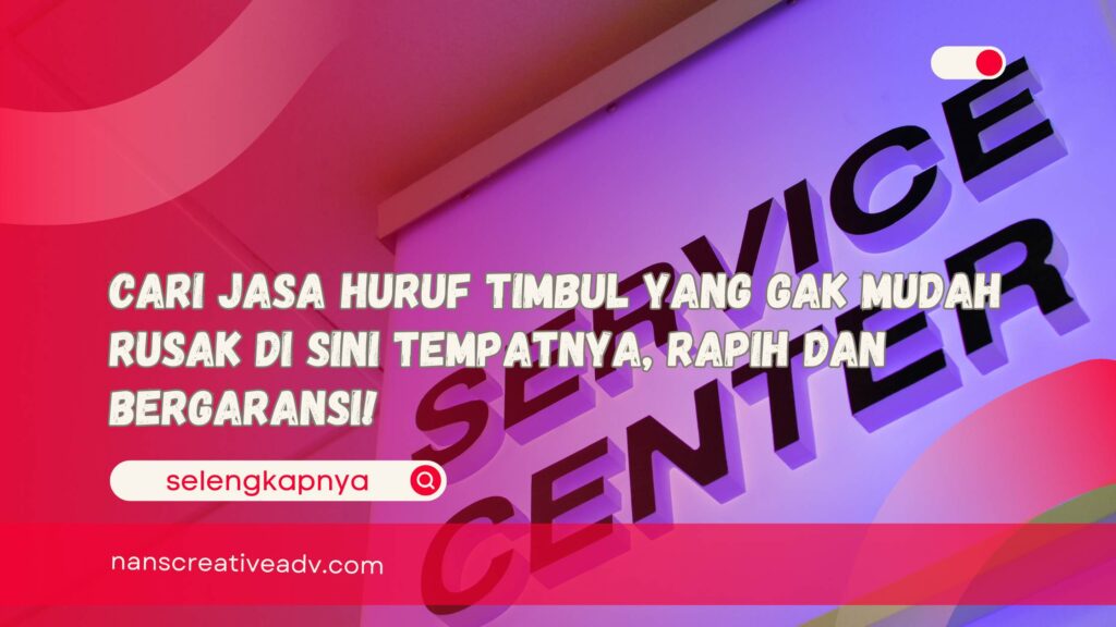 Cari Jasa Huruf Timbul yang Gak Mudah Rusak Di Sini Tempatnya, Rapih dan Bergaransi!